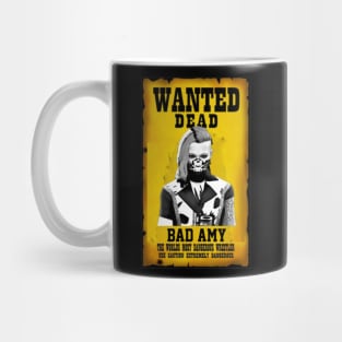 BAD AMY ''WANTED'' Mug